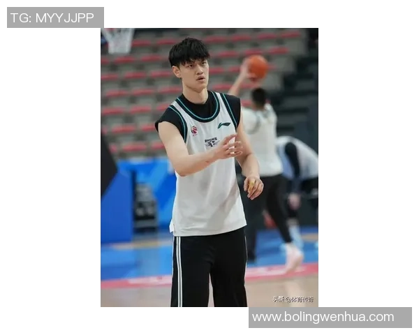 曾凡博：从青涩新星到篮球赛场的璀璨明珠，未来可期的篮球梦想之路